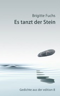 Cover: Es tanzt der Stein - Edition 8