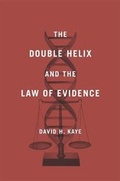 Cover: The Double Helix and the Law of Evidence - Harvard University Press