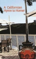 Cover: A Californian Hymn to Homer - Harvard University, Center for Hellenic Studies