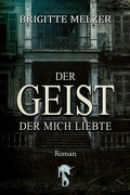 Cover: Der Geist, der mich liebte - hockebooks