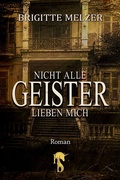Cover: Nicht alle Geister lieben mich - hockebooks