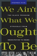 Cover: We Ain't What We Ought to be - The Belknap Press
