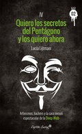 Cover: Quiero los secretos del Pent&aacute;gono y los quiero ahora - CAPIT&Aacute;N SWING LIBROS
