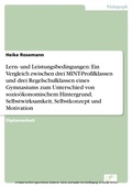 Bild: Lern- und Leistungsbedingungen: Ein Vergleich zwischen drei MINT-Profilklassen und drei Regelschulklassen eines Gymnasiums zum Unterschied von sozioökonomischem Hintergrund, Selbstwirksamkeit, Selbstkonzept und Motivation - diplom.de