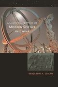 Cover: A Cultural History of Modern Science in China - Harvard University Press