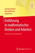 Cover: Einf&uuml;hrung in mathematisches Denken und Arbeiten - Springer Spektrum