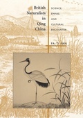 Cover: British Naturalists in Qing China - Harvard University Press