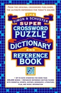 Cover: Simon & Schuster Super Crossword Puzzle Dictionary And Reference Book - Prentice Hall & IBD