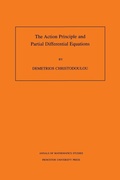 Cover: The Action Principle and Partial Differential Equations - Princeton University Press