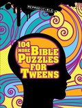 Cover: 104 More Bible Puzzles for Tweens - Abingdon Press