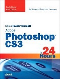 Abbildung von: Sams Teach Yourself Adobe Photoshop CS3 in 24 Hours - Sams Publishing