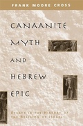 Cover: Canaanite Myth and Hebrew Epic - Harvard University Press