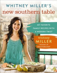 Abbildung von: Whitney Miller's New Southern Table - Harper Celebrate