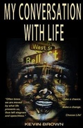 Cover: My Conversation With Life - Klad Solutions, LLC