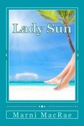 Cover: Lady Sun - Marni MacRae