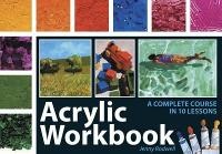 Enlarge image Cover: Acrylic Workbook - David & Charles