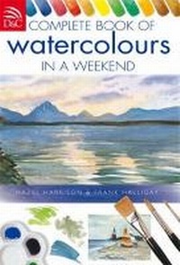 Enlarge image Cover: Complete Book of Watercolours in a Weekend - David & Charles