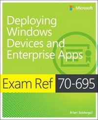 Abbildung von: Exam Ref 70-695 Deploying Windows Devices and Enterprise Apps (MCSE) - Microsoft Press