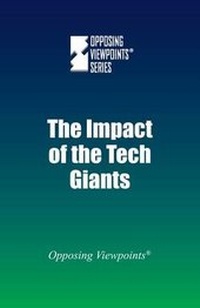 Abbildung von: The Impact of the Tech Giants - Greenhaven Press