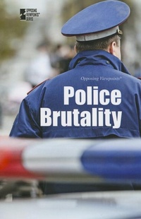 Abbildung von: Police Brutality - Greenhaven Press