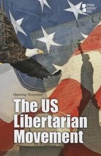 Abbildung von: The U.S. Libertarian Movement - Greenhaven Press