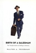 Cover: Birth of a Salesman - Harvard University Press