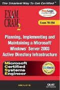 Cover: MCSE Planning, Implementing, and Maintaining a Microsoft Windows Server 2003 Active Directory Infrastructure Exam Cram 2 (Exam Cram 70-294) - Pearson It Certification