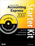 Cover: Microsoft Office Accounting Express 2007 Starter Kit - Que Corporation,U.S.