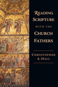 Enlarge image Cover: Reading Scripture with the Church Fathers - IVP Academic