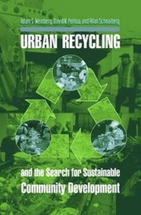 Enlarge image Cover: Urban Recycling and the Search for Sustainable Community Development - Princeton University Press