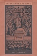 Cover: The Sabbatean Prophets - Harvard University Press