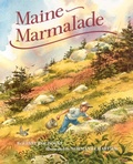 Cover: Maine Marmalade - Down East Books,U.S.
