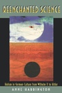 Cover: Reenchanted Science - Princeton University Press
