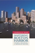 Abbildung von: Mastering Boston Harbor - Harvard University Press