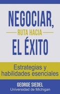 Cover: Negociar, ruta hacia el exito - Van Rye Publishing, LLC