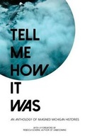 Cover: Tell Me How It Was - MG Press