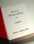 Cover: How To Do Biography - Harvard University Press