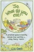 Cover: "So, What Do You Eat?" - Liz Cook