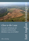 Cover: EAA 156: Close to the Loop - Albion Archaeology