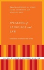 Cover: Speaking of Language and Law - Oxford University Press Inc