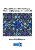 Cover: The Arab Charter of Human Rights - Council on International Law and Politics
