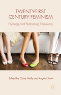 Cover: Twenty-first Century Feminism - Palgrave Macmillan