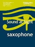 Cover: Sound At Sight Saxophone (Grades 1-4) - Trinity College London Press