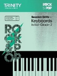 Abbildung von: Session Skills for Keyboards Initial-Grade 2 - Trinity College London Press
