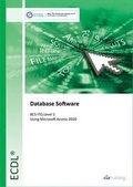 Cover: ECDL Database Software Using Access 2010 (BCS ITQ Level 1) - CiA Training Ltd