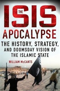 Enlarge image Cover: The ISIS Apocalypse - St Martin's Press