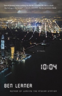 Abbildung von: 10:04: A Novel - Picador USA