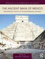 Bild: The Ancient Maya of Mexico - Routledge