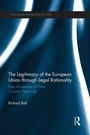 Cover: The Legitimacy of The European Union through Legal Rationality - Routledge