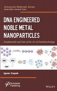 Abbildung von: DNA Engineered Noble Metal Nanoparticles - Wiley-Scrivener